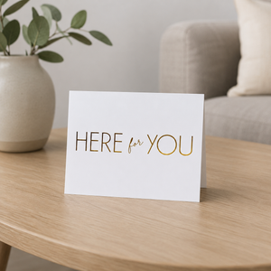 Here For You Card standing on living room table