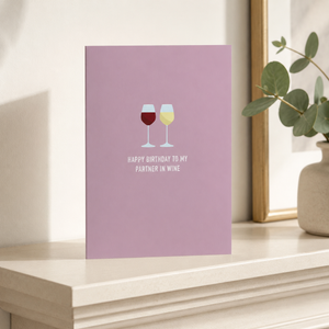 Birthday Partner in Wine Classy Cards on mantle