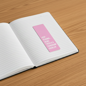 Keep Reading Tired Tomorrow Problem bookmark in journal