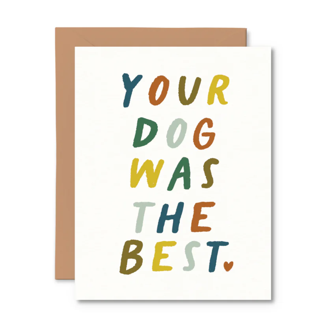 Card - Your Dog Was the Best