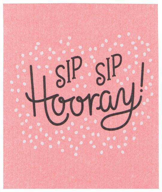 Swedish dishcloth - Sip Sip Hooray - Cheerfetti Gift Co.