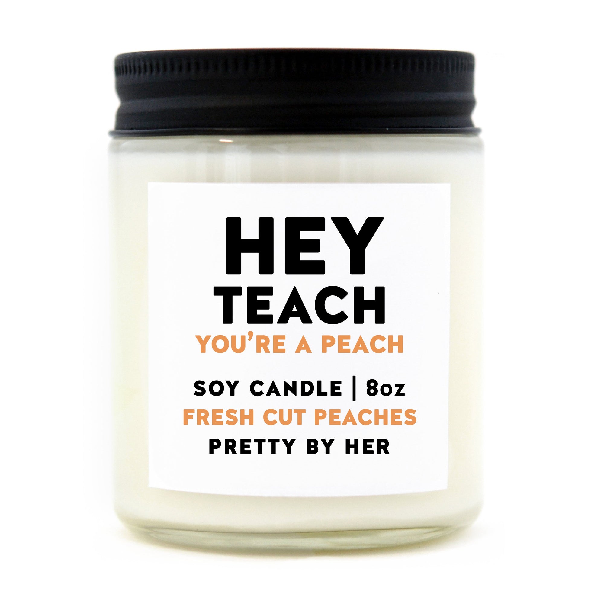 Soy candle - Hey Teach
